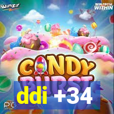 ddi +34