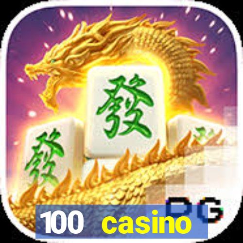 100 casino ho?geldin bonusu