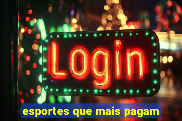 esportes que mais pagam