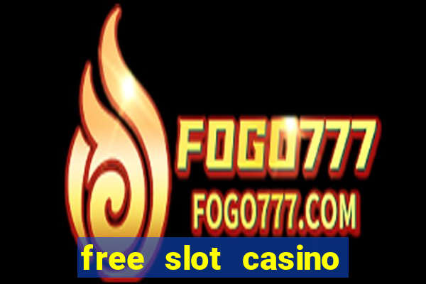 free slot casino games for fun