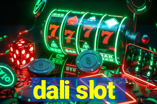 dali slot