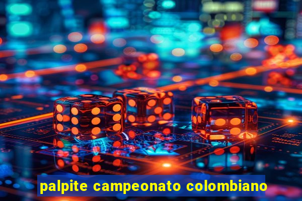 palpite campeonato colombiano