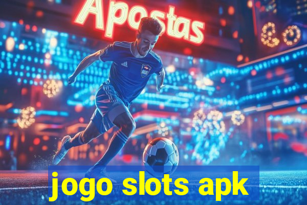 jogo slots apk