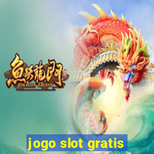 jogo slot gratis