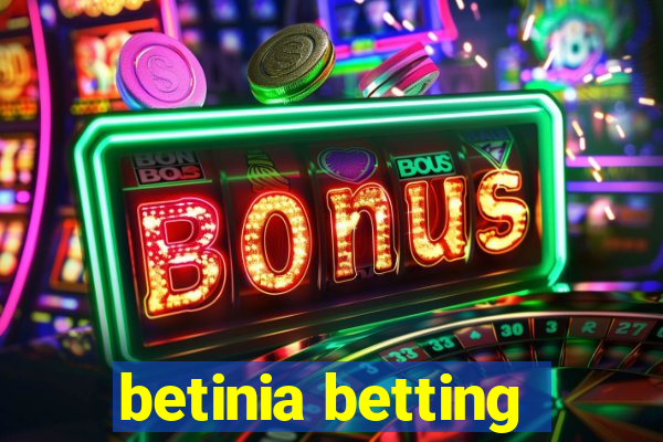 betinia betting