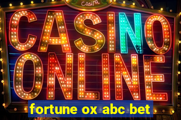 fortune ox abc bet