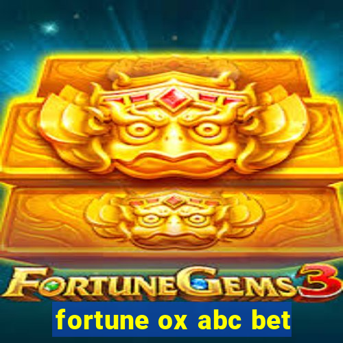 fortune ox abc bet