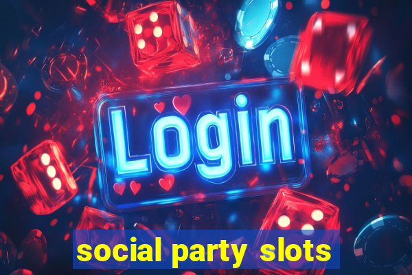 social party slots