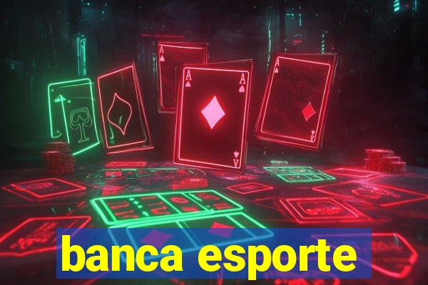 banca esporte