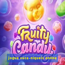 jogue caca-niqueis online