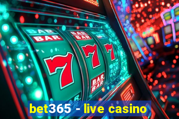 bet365 - live casino