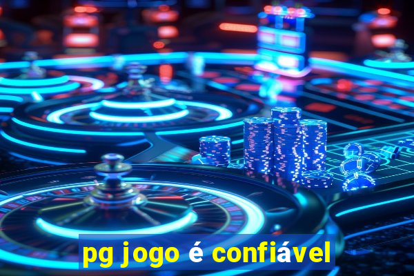 pg jogo é confiável