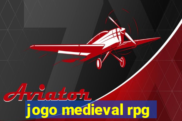 jogo medieval rpg