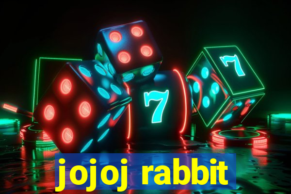 jojoj rabbit