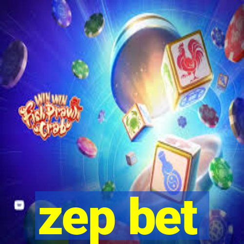 zep bet