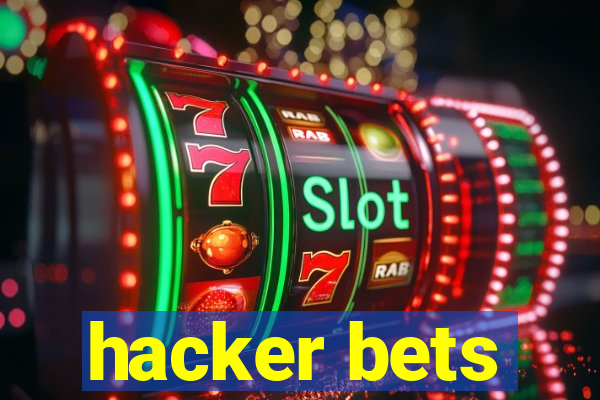 hacker bets