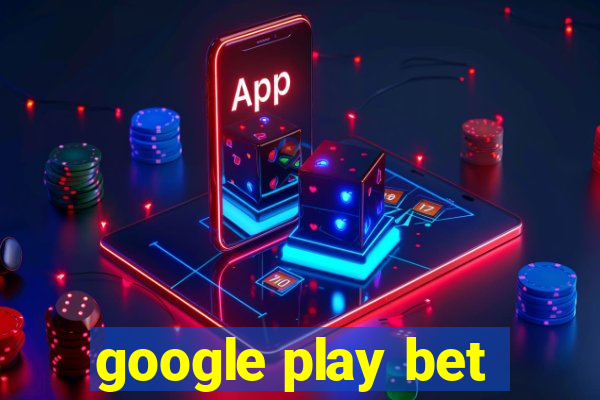 google play bet