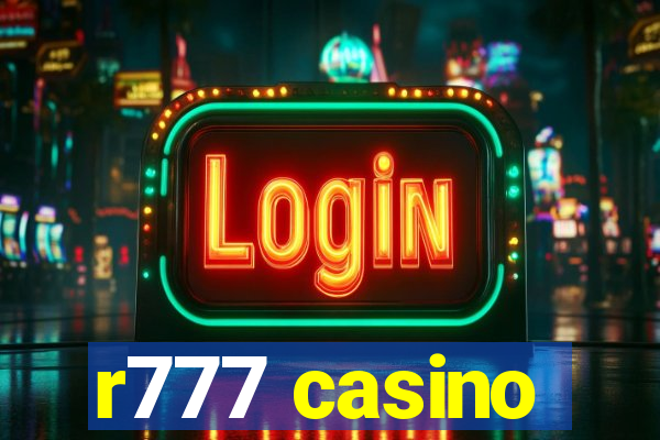 r777 casino