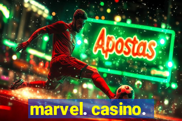 marvel. casino.