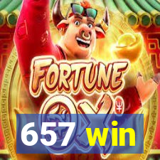 657 win