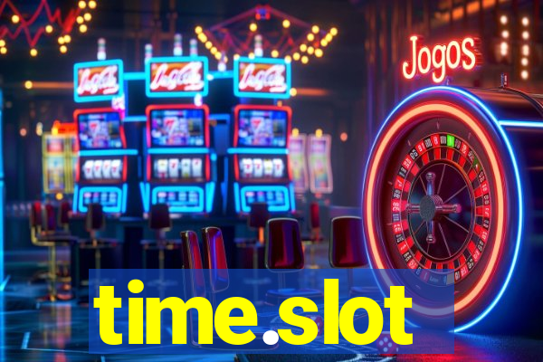 time.slot