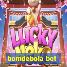 bomdebola bet