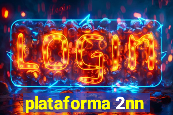 plataforma 2nn