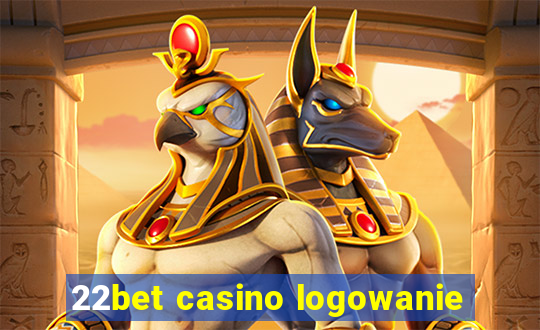 22bet casino logowanie