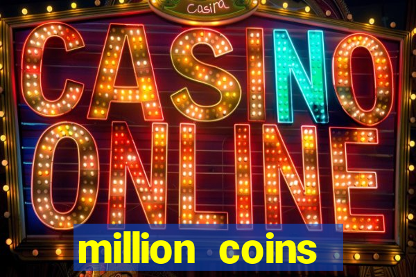 million coins respin slot