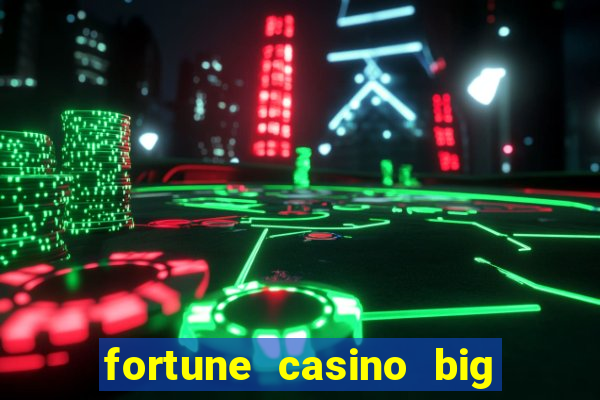 fortune casino big win 777 slots