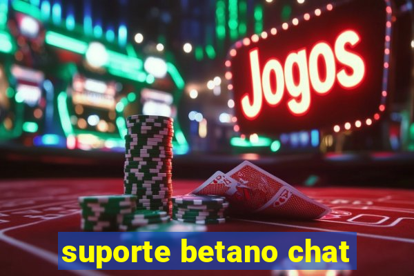 suporte betano chat