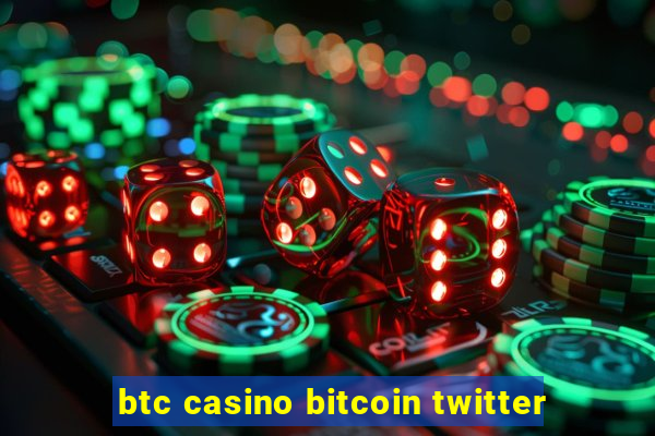 btc casino bitcoin twitter