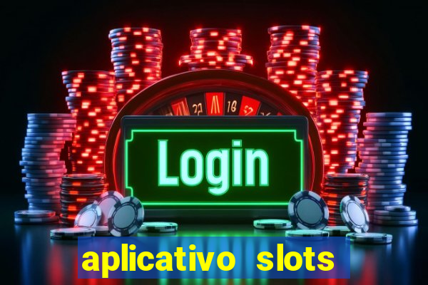 aplicativo slots paga mesmo