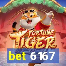 bet 6167