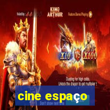 cine espaço