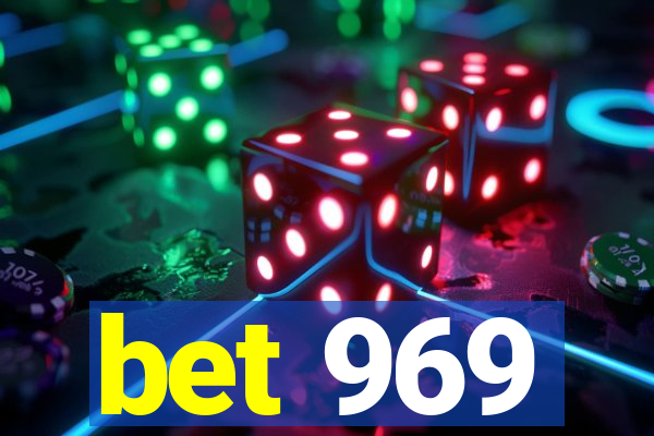 bet 969