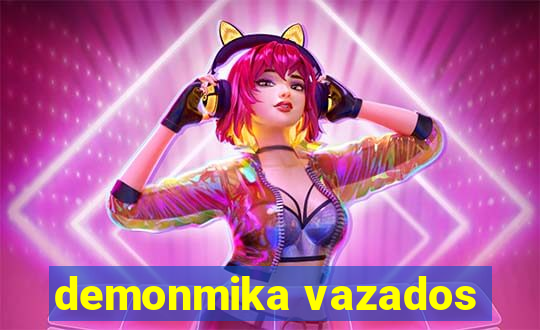 demonmika vazados