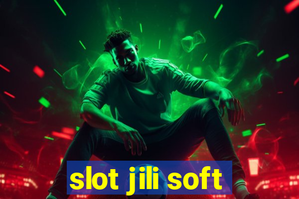 slot jili soft