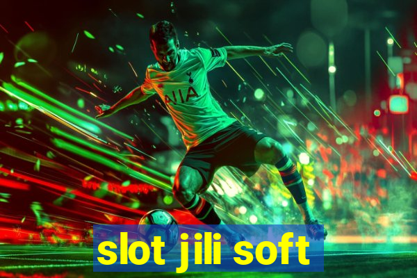 slot jili soft