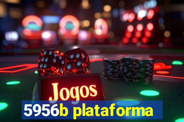 5956b plataforma