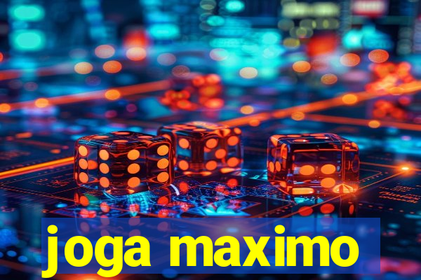 joga maximo