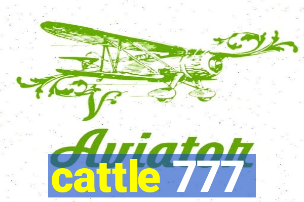 cattle 777