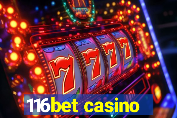 116bet casino