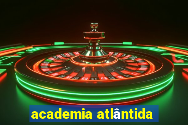 academia atlântida