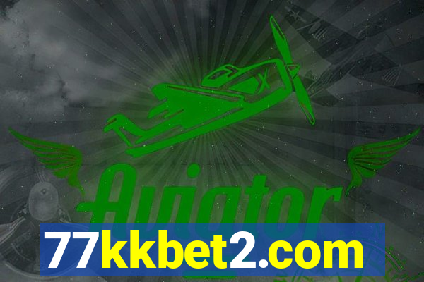 77kkbet2.com