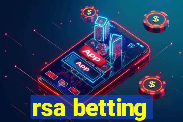 rsa betting