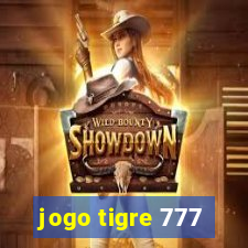 jogo tigre 777