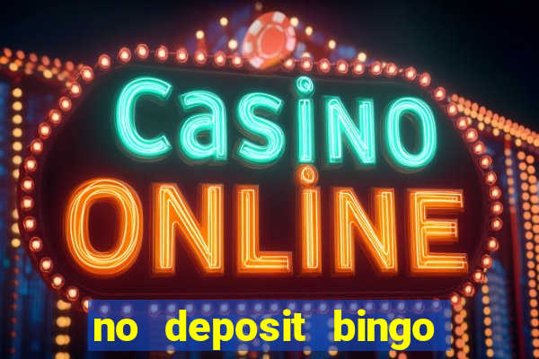 no deposit bingo sites 2021