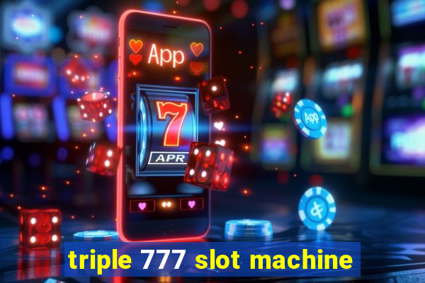 triple 777 slot machine