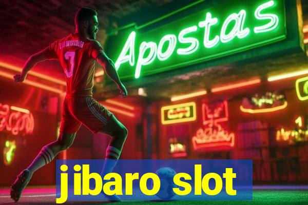 jibaro slot